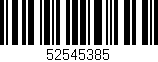 Código de barras (EAN, GTIN, SKU, ISBN): '52545385'