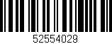 Código de barras (EAN, GTIN, SKU, ISBN): '52554029'