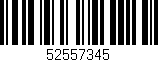 Código de barras (EAN, GTIN, SKU, ISBN): '52557345'