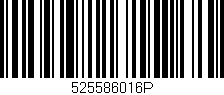 Código de barras (EAN, GTIN, SKU, ISBN): '525586016P'