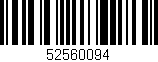 Código de barras (EAN, GTIN, SKU, ISBN): '52560094'