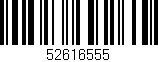 Código de barras (EAN, GTIN, SKU, ISBN): '52616555'