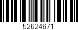 Código de barras (EAN, GTIN, SKU, ISBN): '52624671'