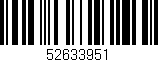 Código de barras (EAN, GTIN, SKU, ISBN): '52633951'