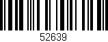 Código de barras (EAN, GTIN, SKU, ISBN): '52639'