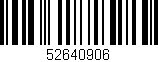 Código de barras (EAN, GTIN, SKU, ISBN): '52640906'