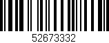 Código de barras (EAN, GTIN, SKU, ISBN): '52673332'