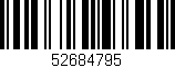 Código de barras (EAN, GTIN, SKU, ISBN): '52684795'