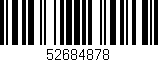 Código de barras (EAN, GTIN, SKU, ISBN): '52684878'