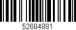Código de barras (EAN, GTIN, SKU, ISBN): '52684881'