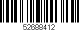 Código de barras (EAN, GTIN, SKU, ISBN): '52688412'