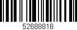 Código de barras (EAN, GTIN, SKU, ISBN): '52688816'