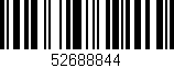 Código de barras (EAN, GTIN, SKU, ISBN): '52688844'