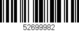 Código de barras (EAN, GTIN, SKU, ISBN): '52699982'
