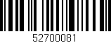 Código de barras (EAN, GTIN, SKU, ISBN): '52700081'