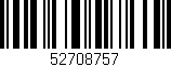 Código de barras (EAN, GTIN, SKU, ISBN): '52708757'