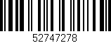 Código de barras (EAN, GTIN, SKU, ISBN): '52747278'