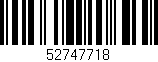 Código de barras (EAN, GTIN, SKU, ISBN): '52747718'