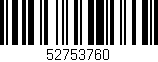 Código de barras (EAN, GTIN, SKU, ISBN): '52753760'
