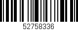 Código de barras (EAN, GTIN, SKU, ISBN): '52758336'