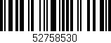 Código de barras (EAN, GTIN, SKU, ISBN): '52758530'