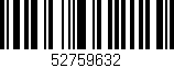 Código de barras (EAN, GTIN, SKU, ISBN): '52759632'