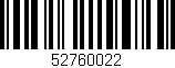 Código de barras (EAN, GTIN, SKU, ISBN): '52760022'