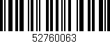 Código de barras (EAN, GTIN, SKU, ISBN): '52760063'