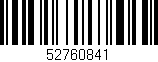 Código de barras (EAN, GTIN, SKU, ISBN): '52760841'