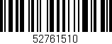 Código de barras (EAN, GTIN, SKU, ISBN): '52761510'