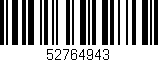 Código de barras (EAN, GTIN, SKU, ISBN): '52764943'