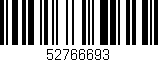 Código de barras (EAN, GTIN, SKU, ISBN): '52766693'