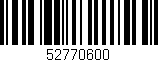 Código de barras (EAN, GTIN, SKU, ISBN): '52770600'