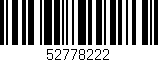 Código de barras (EAN, GTIN, SKU, ISBN): '52778222'