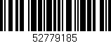 Código de barras (EAN, GTIN, SKU, ISBN): '52779185'