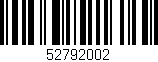 Código de barras (EAN, GTIN, SKU, ISBN): '52792002'