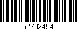 Código de barras (EAN, GTIN, SKU, ISBN): '52792454'