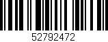Código de barras (EAN, GTIN, SKU, ISBN): '52792472'