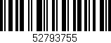 Código de barras (EAN, GTIN, SKU, ISBN): '52793755'