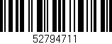 Código de barras (EAN, GTIN, SKU, ISBN): '52794711'