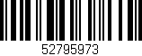 Código de barras (EAN, GTIN, SKU, ISBN): '52795973'