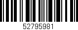 Código de barras (EAN, GTIN, SKU, ISBN): '52795981'