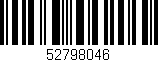 Código de barras (EAN, GTIN, SKU, ISBN): '52798046'