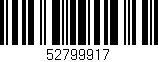 Código de barras (EAN, GTIN, SKU, ISBN): '52799917'