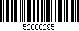 Código de barras (EAN, GTIN, SKU, ISBN): '52800295'