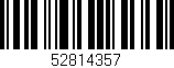 Código de barras (EAN, GTIN, SKU, ISBN): '52814357'
