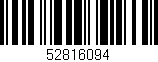 Código de barras (EAN, GTIN, SKU, ISBN): '52816094'
