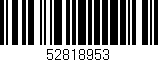 Código de barras (EAN, GTIN, SKU, ISBN): '52818953'