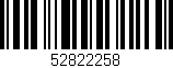 Código de barras (EAN, GTIN, SKU, ISBN): '52822258'