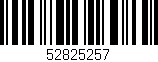 Código de barras (EAN, GTIN, SKU, ISBN): '52825257'